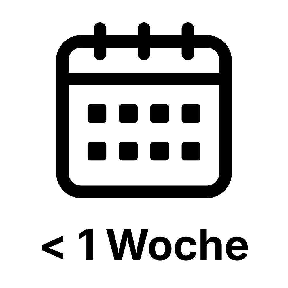 Weniger als 1 Woche